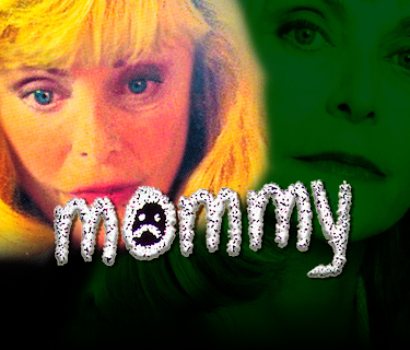 Mommy (1995)