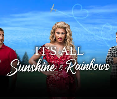 It's All Sunshine and Rainbows (2023)