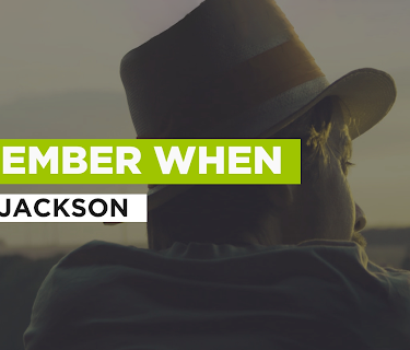 Remember When in the Style of Alan Jackson (1999)