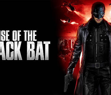 Rise of the Black Bat (2012)