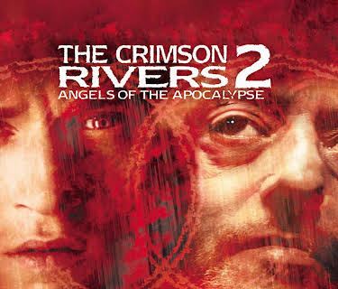 Crimson Rivers 2: Angels of the Apocalypse (2004)