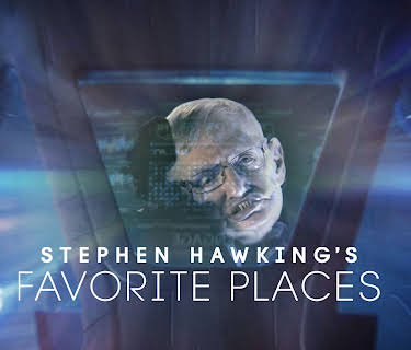Stephen Hawking's Favorite Places