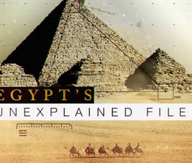 Egypt's Unexplained Files