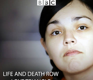 Life And Death Row - Love Triangle