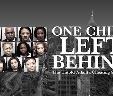 One Child Left Behind: The Untold Atlanta Cheating Scandal (2020)
