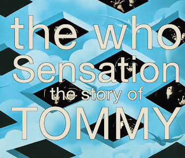 The Who - Sensation The Story Of Tommy (2013)