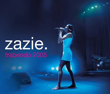 Zazie - Trabendo Session 2005 (2005)