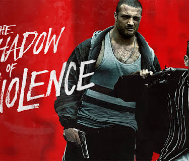 The Shadow of Violence (2020)