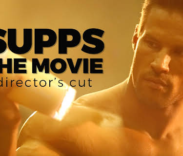 SUPPS: The Movie Director's Cut (2019)