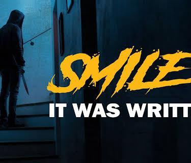 Smile: It Was Written (2024)