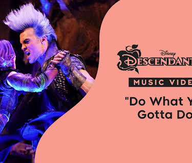 "Do What You Gotta Do" | Descendants 3 Music Video (2025)