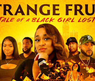 Strange Fruit: Tale of a Black Girl Lost (2021)