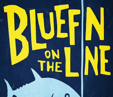 Bluefin on the Line (2014)