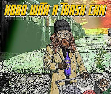 Hobo With A Trash Can (2015)