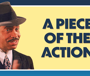 Piece of the Action, A (1977)