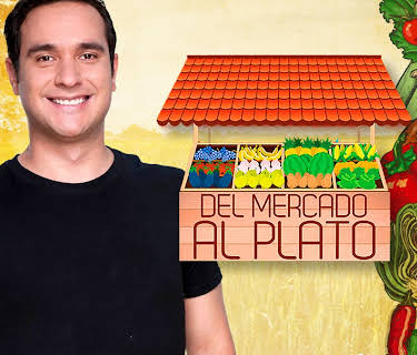 Del Mercado al Plato