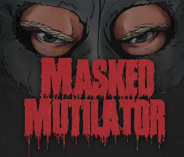 Masked Mutilator (2019)