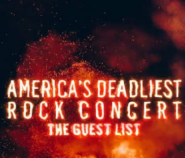 America's Deadliest Rock Concert: The Guest List (2022)