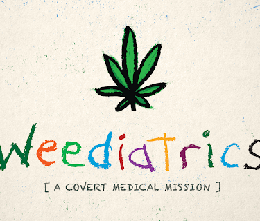 Weediatrics: A Covert Medical Mission (2020)