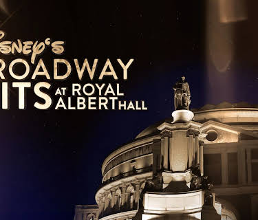 Disney's Broadway Hits at London's Royal Albert Hall (2016)