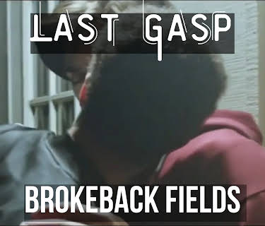Last Gasp: The Web Series