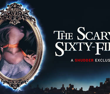 The Scary of Sixty-First (2021)