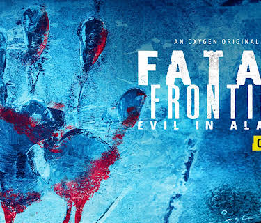 Fatal Frontier: Evil in Alaska, Season 1