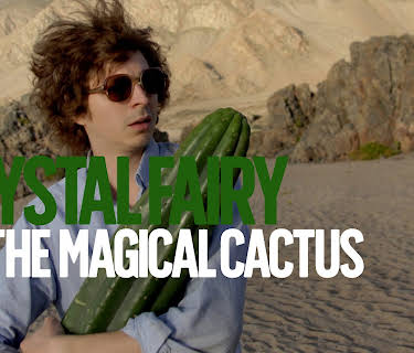 Crystal Fairy & the Magical Cactus (2013)