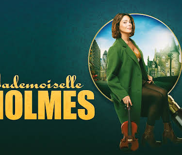 Mademoiselle Holmes, Season 1