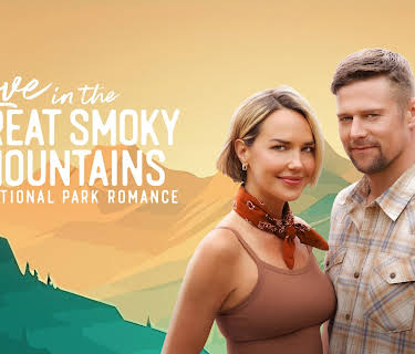 Love in the Great Smoky Mountains: A National Park Romance (2023)