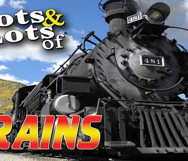 Lots & Lots of Trains