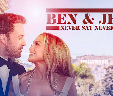 Ben and Jen: Never Say Never (2023)