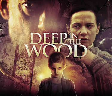 Deep in the Wood (2015)