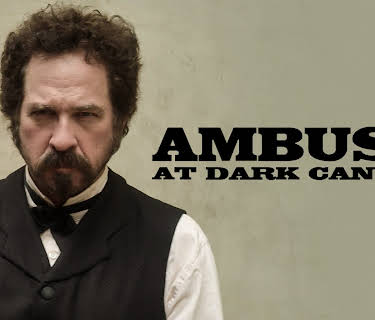 Ambush at Dark Canyon (2012)