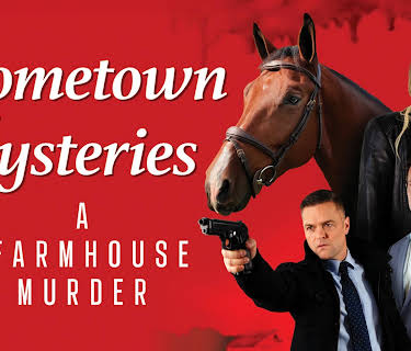 Hometown Mysteries: A Farmhouse Murder (2024)