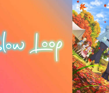 Slow Loop: Season 1