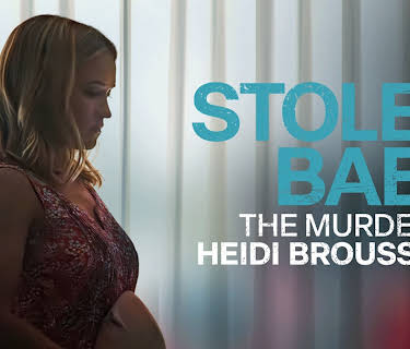Stolen Baby: The Murder of Heidi Broussard
