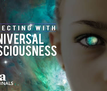 Connecting with Universal Consciousness (2015)