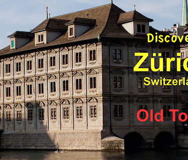 Discover Zurich Old Town, Switzerland (2017)