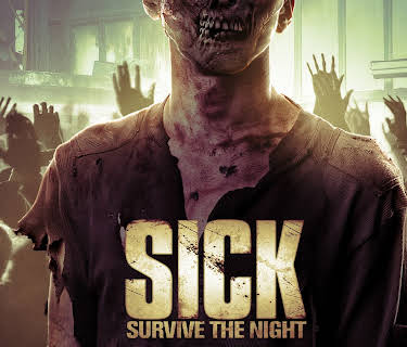 Sick: Survive the Night (2013)