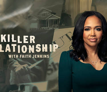 Killer Relationship with Faith Jenkins