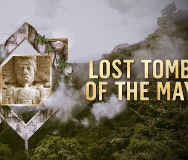 Lost Tombs Of The Maya