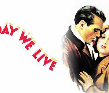 Today We Live (1933)