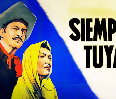 Siempre Tuya (1952)