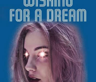 Wishing for a Dream: Hollywood (2016)