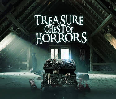 Treasure Chest Of Horrors (2012)