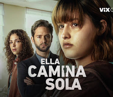 Ella camina sola season-1