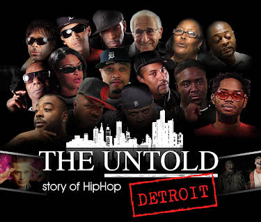 The Untold story of Detroit Hip Hop (2018)