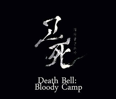 Death Bell: Bloody Camp Live Action: Season 1
