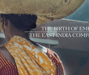 The Birth of Empire: The East India Company